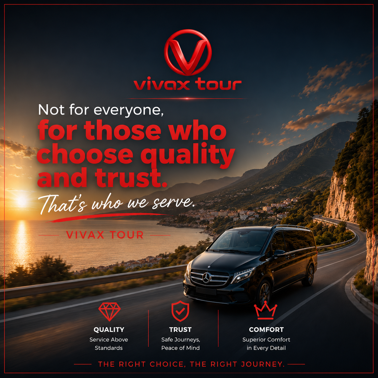 Not for Everyone, For Those Who Choose Quality and Trust | Vivax Tour